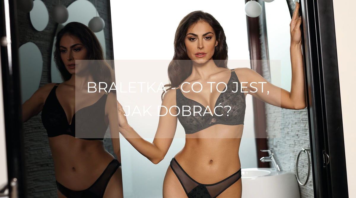 Braletka co to?