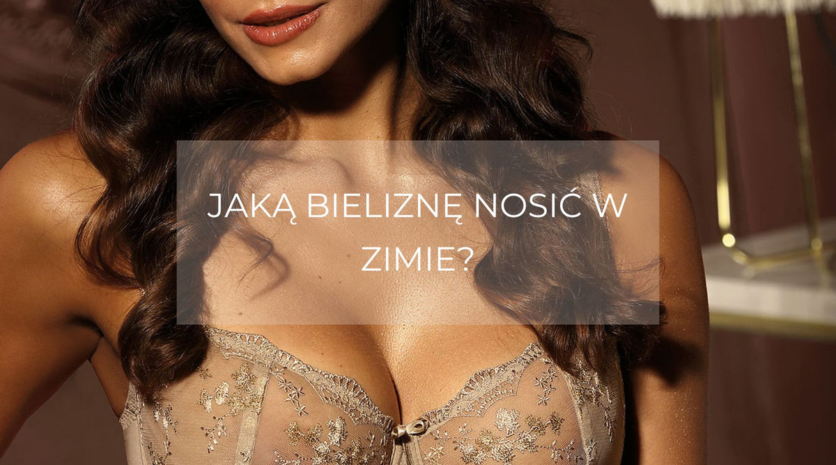Bielizna damska na zimę