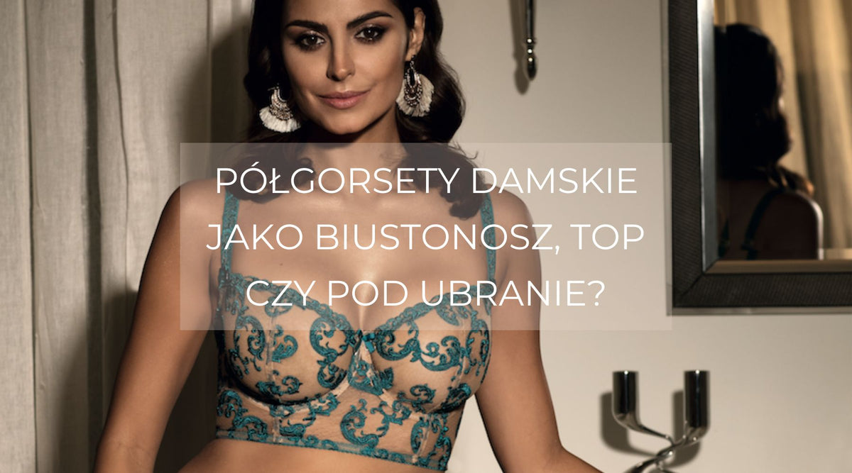 Półgorsety damskie